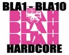 BlahBlahBlah- HardCore