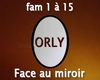 Orly. Face au miroir