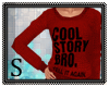 [S] CoolStoryBro