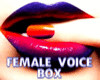 [ECA] Female Voice Box
