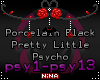 -N- Pretty Little Psycho