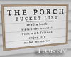 H. Porch Bucket List Pic