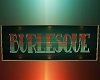 Z Sweet Burlesque Sign 2