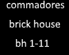 commadores brick house