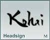 Headsign Kohai