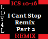 I Cant Stop Remix Part2