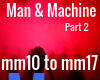 Man & Machine pt 2