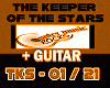 THE KEEPER OF STARS + G