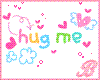 Hug Me