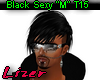 Black Sexy "M" T15