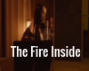 The Fire Inside