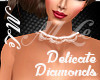 (MLe)Delicate Diamonds