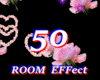 ROOM effect FLOWERS