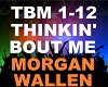 Morgan Wallen - Thinkin'