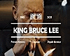 KING BRUCE LEE