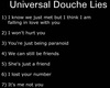 Universal Douche Lies