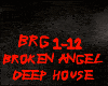 DEEP HOUSE-BROKEN ANGEL