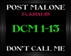 Post Malone~Don'tCallMe