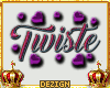 Twiste Custom Anim. Sign