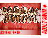 f. Asteri Teeth 16