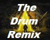 D. Remix The Drum