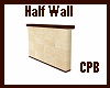 {CPB} Half Wall