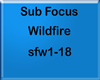 Sub Focus - Wildfire