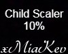 Child  Scaler 10%