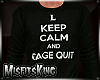 -MK- Keep Calm Ragequit