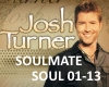 Josh Turner- Soulmate