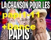 Chanson Pour Les Papi +D