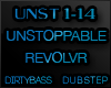 Unstoppable Dubstep Revo