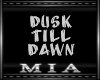 Dusk Till Dawn