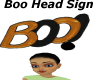Boo! Head Sign