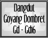 DANGDUT GOYANG DOMBRET