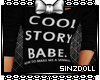 SD| Cool Story Babe