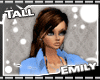 <LA> Emily "Tall"