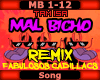 [T] Mal Bicho Remix