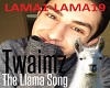 Llama song - Twaimz