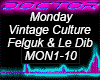 Monday, Vintage Culture