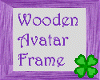 (+) AmethystWood AvFrame