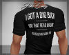 Dig Bick Tshirt