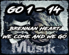 Brennan Heart - We come