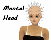 Mental Head
