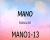 FRANGLISH - MANO