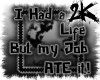 (2k) No Life!!! :S