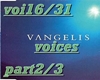 voices vangelis parti2/3