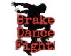 Brake Dance Fight