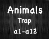 Animals ( Trap Mix)