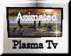 [my]Plasma Tv Animated